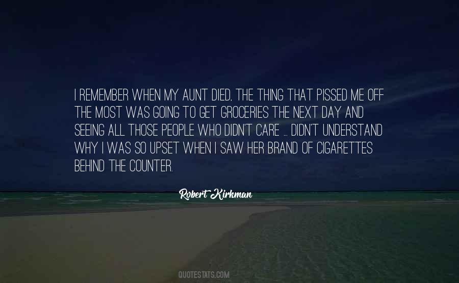Aunt Died Quotes #1490666