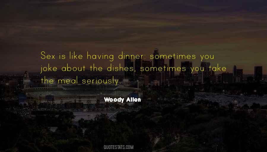 Having Dinner Quotes #1190583