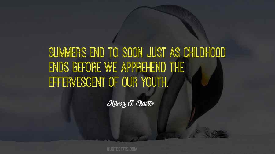 Quotes About The End Of Childhood #150475
