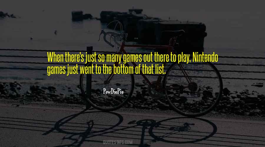 Nintendo Games Quotes #999194