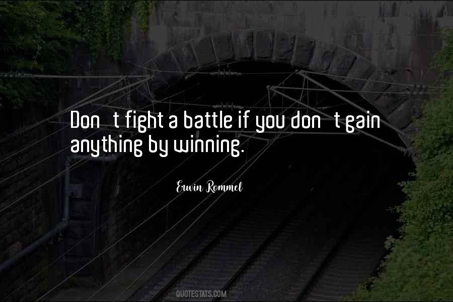 Fight A Battle Quotes #1031073