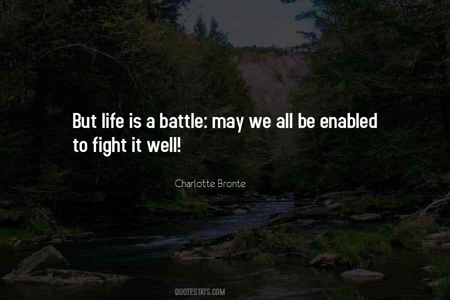 Fight A Battle Quotes #430225