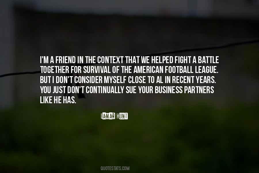 Fight A Battle Quotes #445333