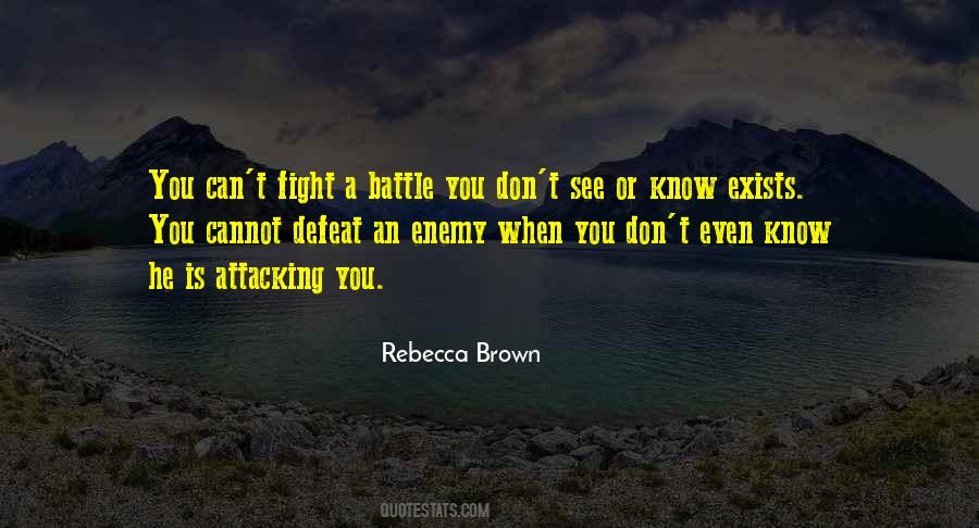 Fight A Battle Quotes #924166