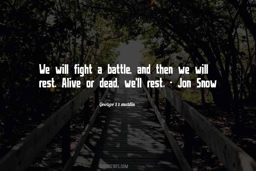 Fight A Battle Quotes #962095