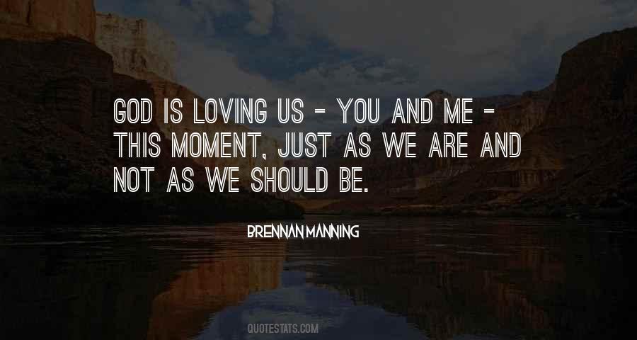 God Is Loving Quotes #1800667