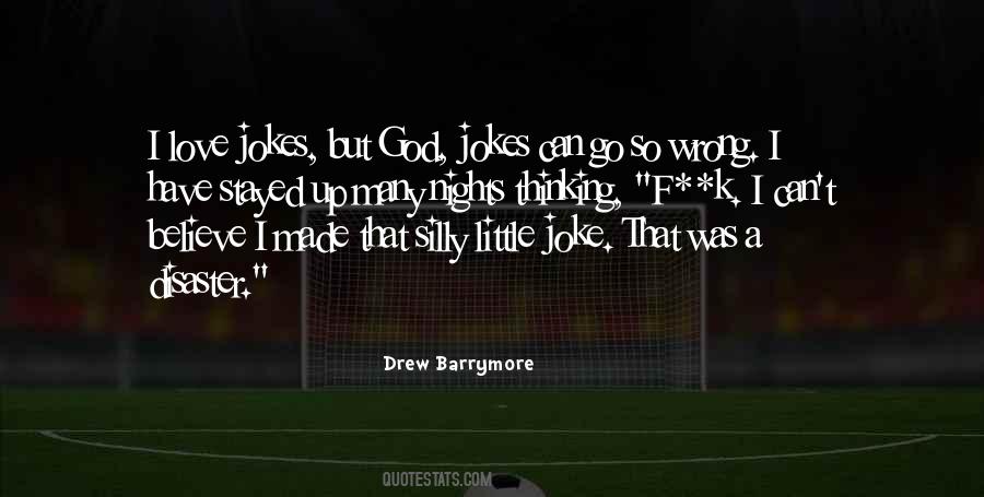 Silly Jokes Quotes #459048