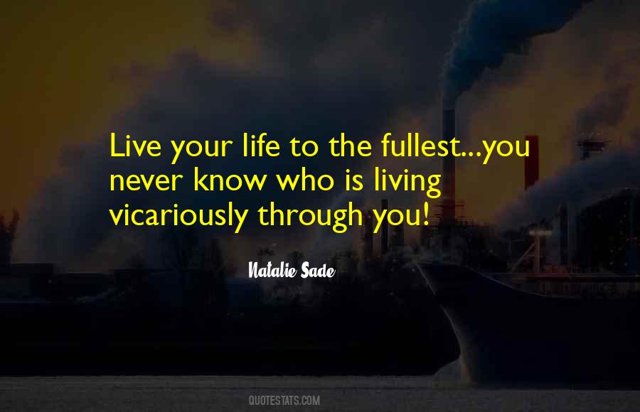 Living Life Inspirational Quotes #12438