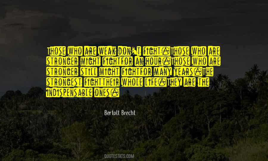 Sometimes The Strongest People Quotes #83971
