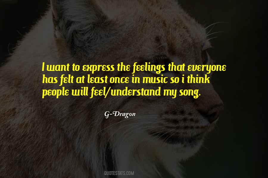Feel My Feelings Quotes #1371330
