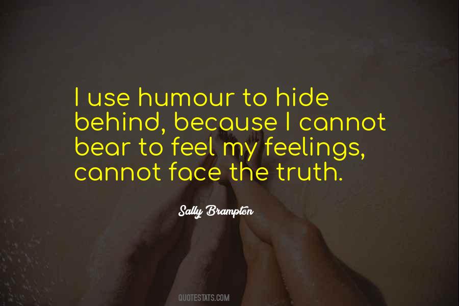 Feel My Feelings Quotes #1540286