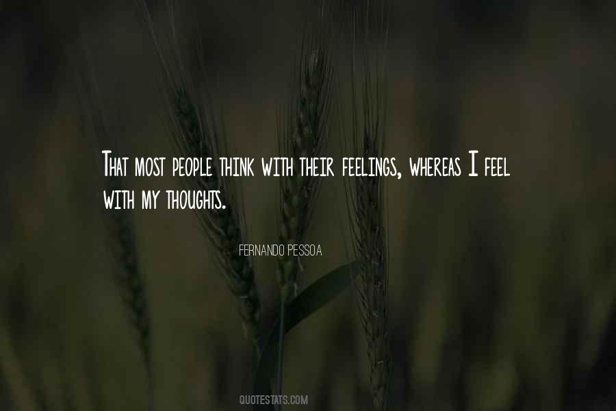 Feel My Feelings Quotes #639469