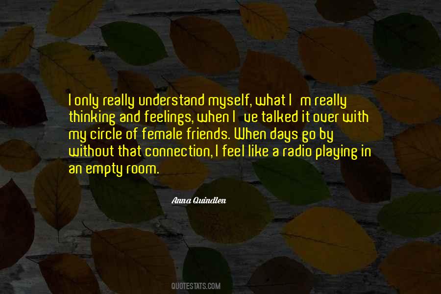 Feel My Feelings Quotes #836940