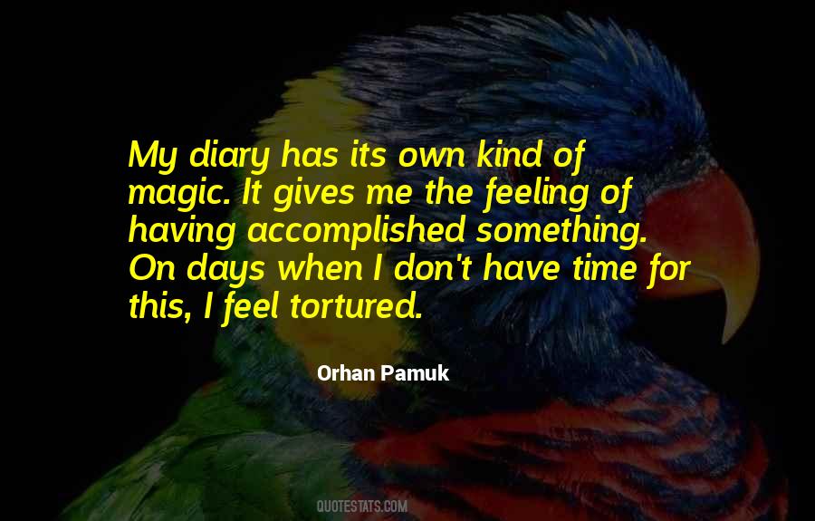Feel My Feelings Quotes #957728