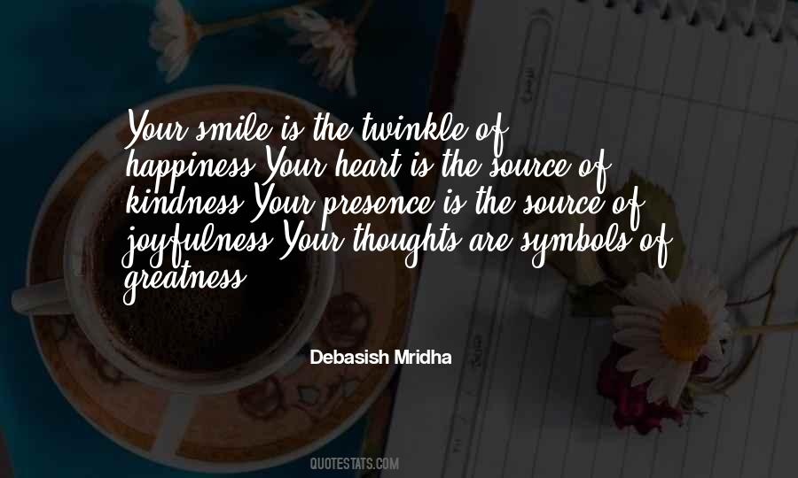 Thoughts Of Happiness Quotes #1532563
