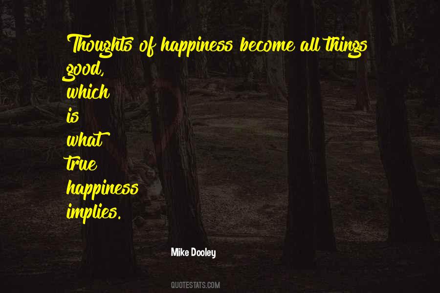 Thoughts Of Happiness Quotes #225842