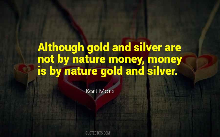 Gold Is Money Quotes #1352070