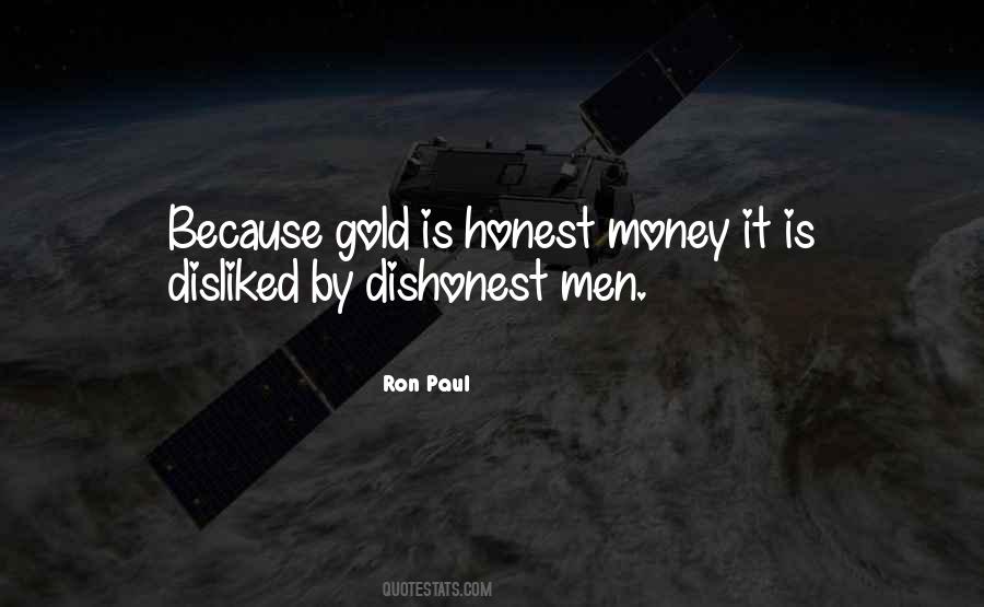 Gold Is Money Quotes #1605227