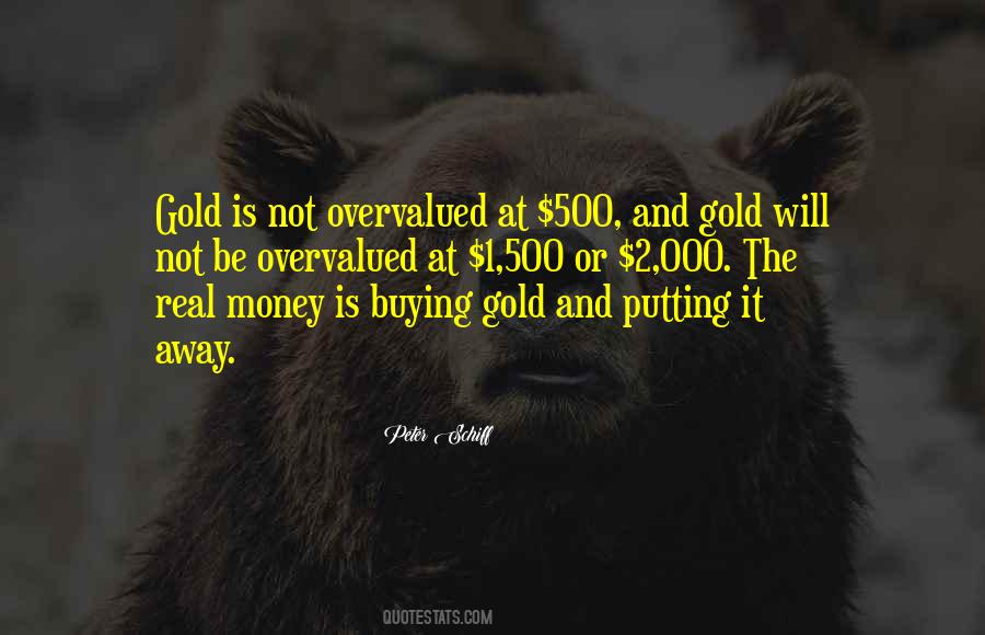 Gold Is Money Quotes #1679684