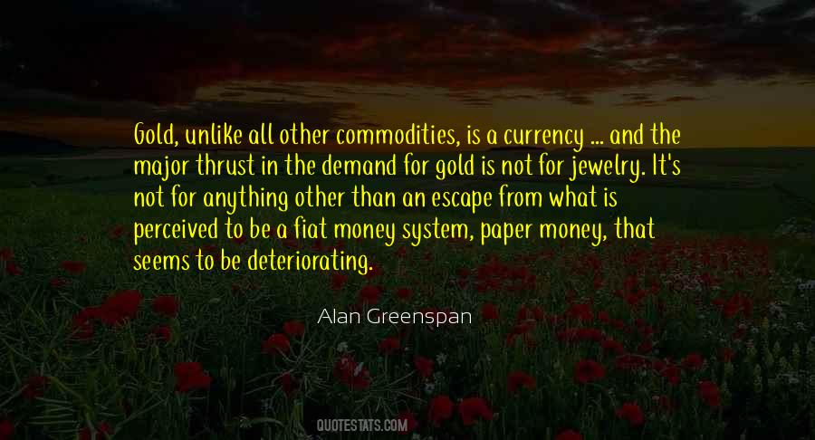 Gold Is Money Quotes #581792