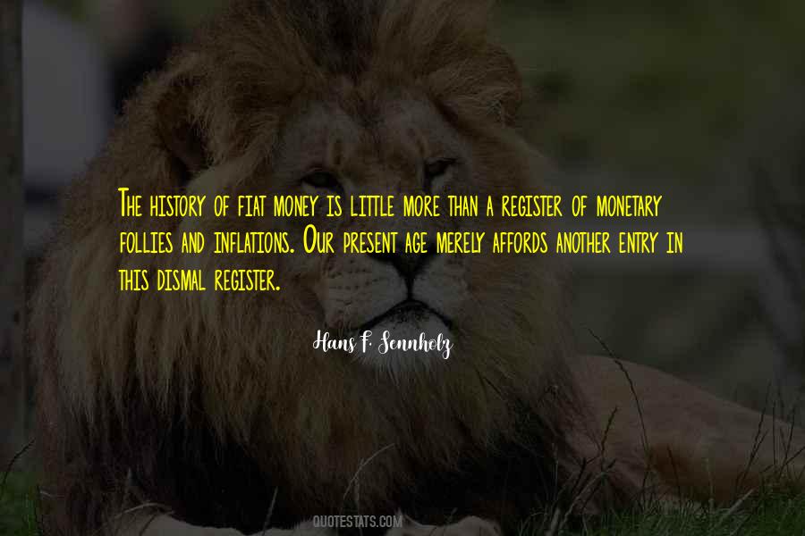 Gold Is Money Quotes #748386