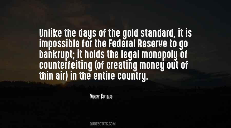 Gold Is Money Quotes #7647
