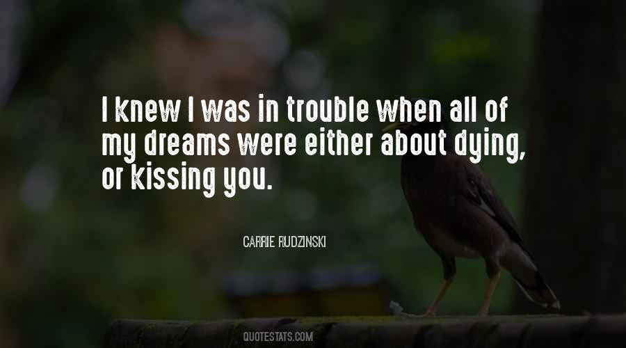 You Were In My Dreams Quotes #1083211