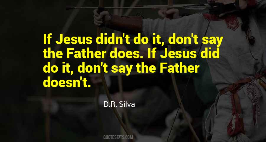 Father Jesus Quotes #328947