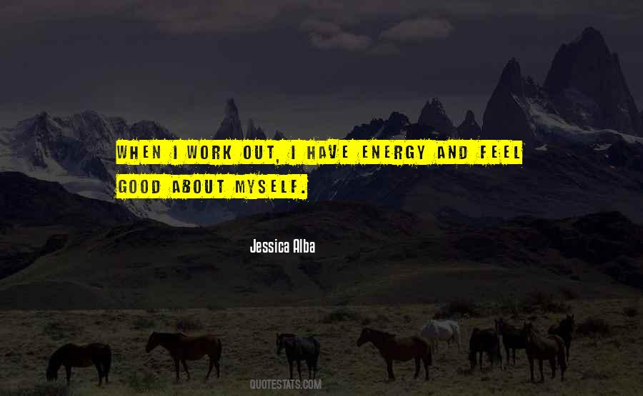 Feel Good Work Quotes #137559
