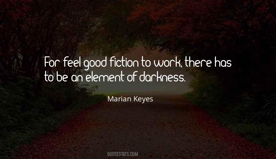 Feel Good Work Quotes #200728