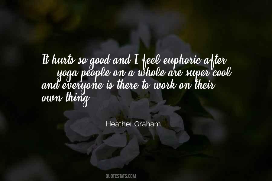 Feel Good Work Quotes #274912