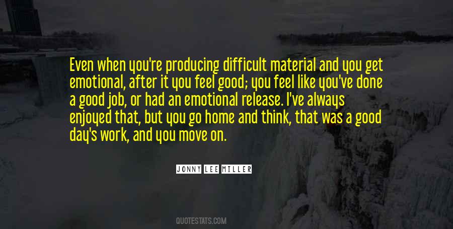 Feel Good Work Quotes #394553