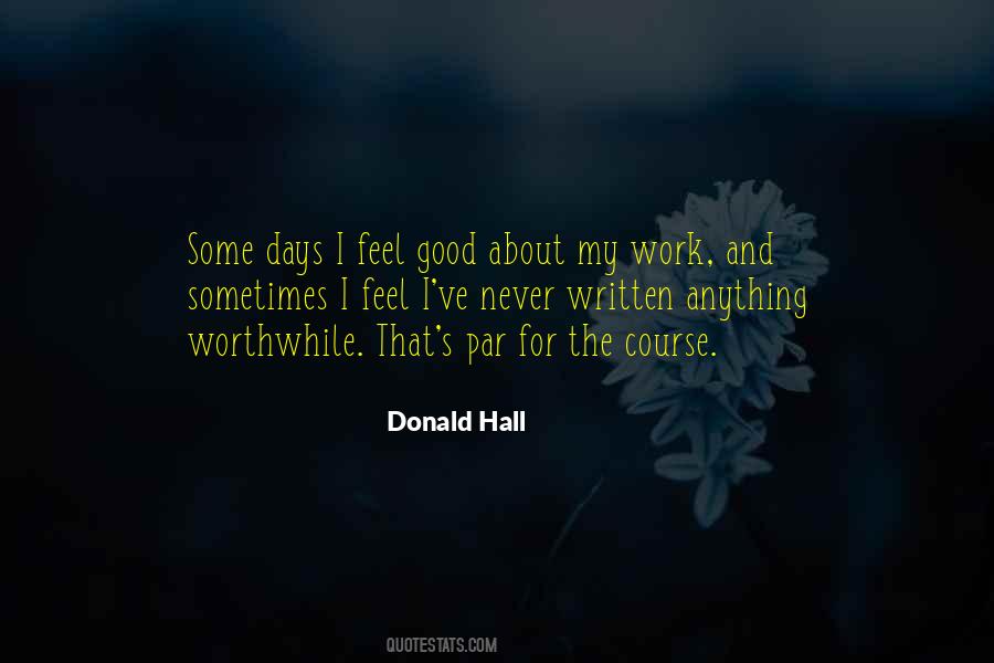 Feel Good Work Quotes #40609