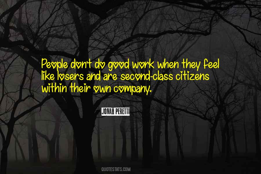 Feel Good Work Quotes #823083