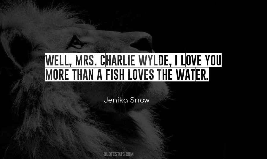 Love Water Quotes #842854