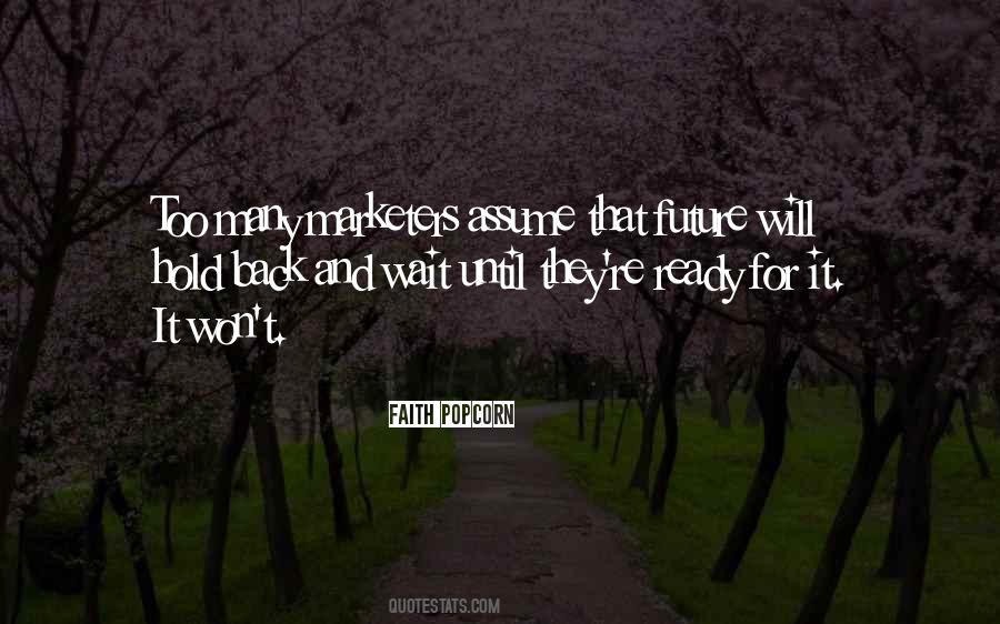 Quotes About Future And Faith #618935