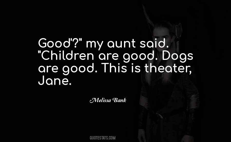 Good Dogs Quotes #1678879