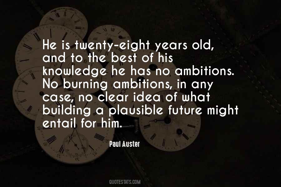 Quotes About Future Ambitions #269924