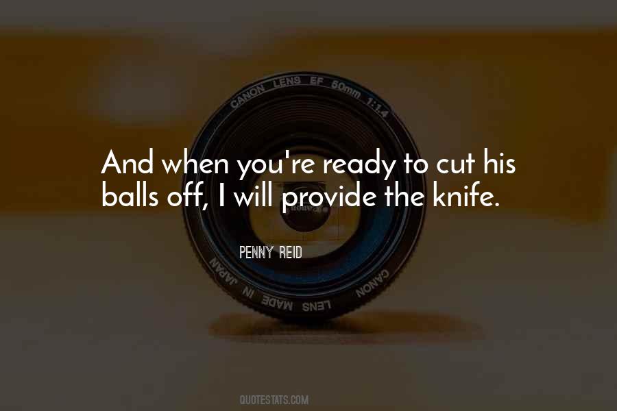 I Will Cut You Off Quotes #638810