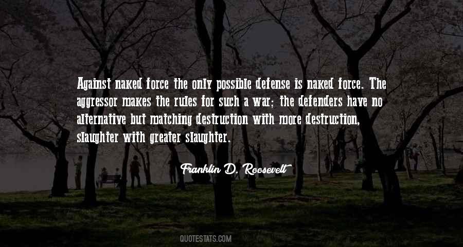 Defense War Quotes #1469939