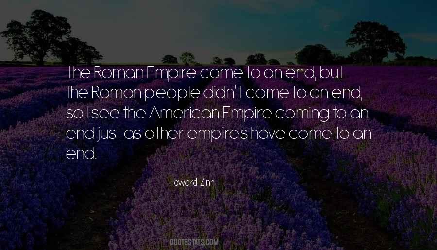 Quotes About The End Of An Empire #716457