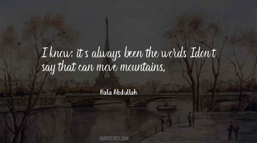 Words Can Move Mountains Quotes #1070029
