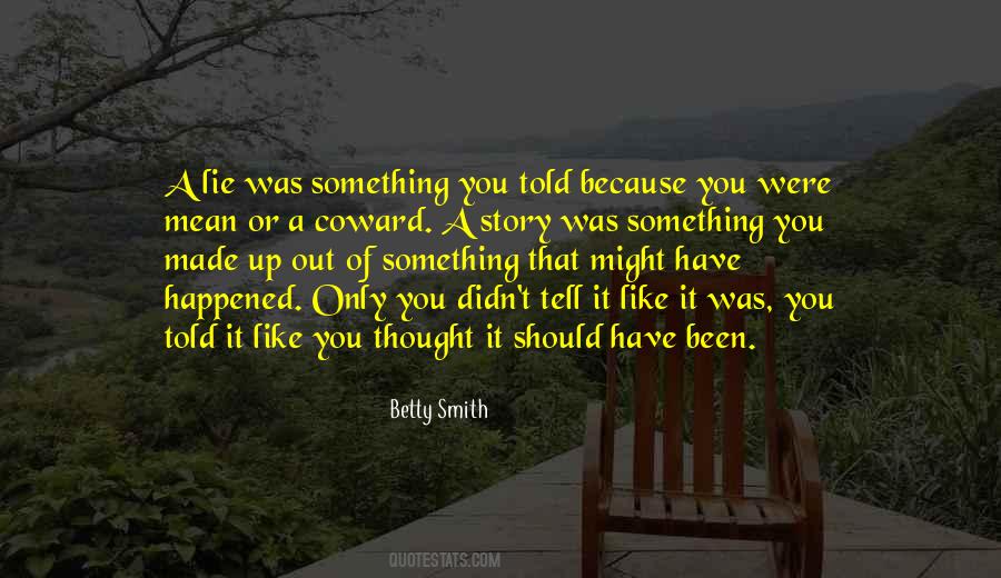 Made Up Story Quotes #1405391