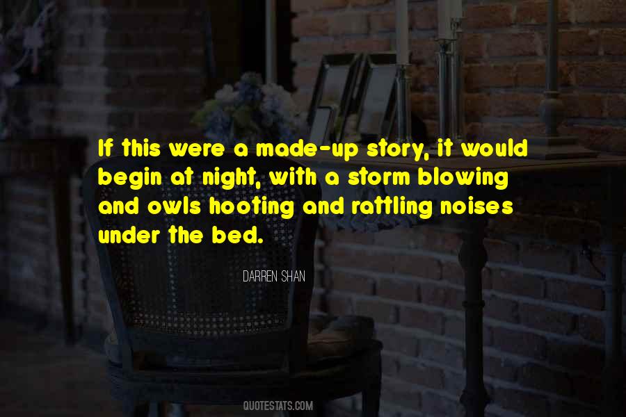 Made Up Story Quotes #1640383