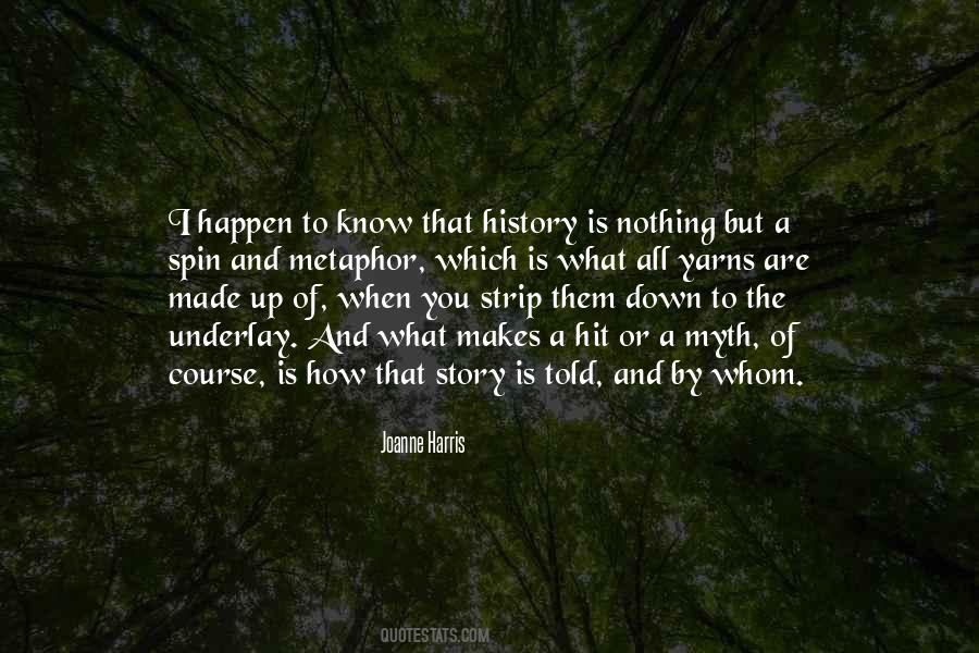 Made Up Story Quotes #400104