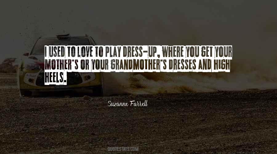 Play Dress Up Quotes #299736