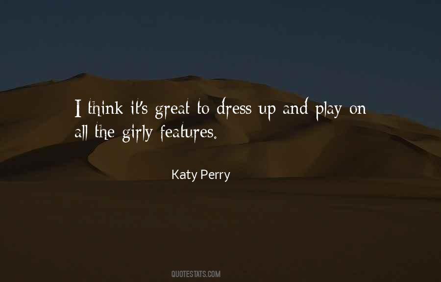 Play Dress Up Quotes #953322