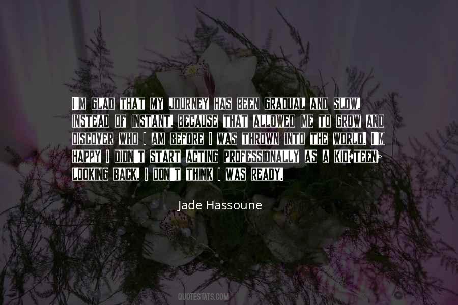 I Am Happy Because Quotes #1100711