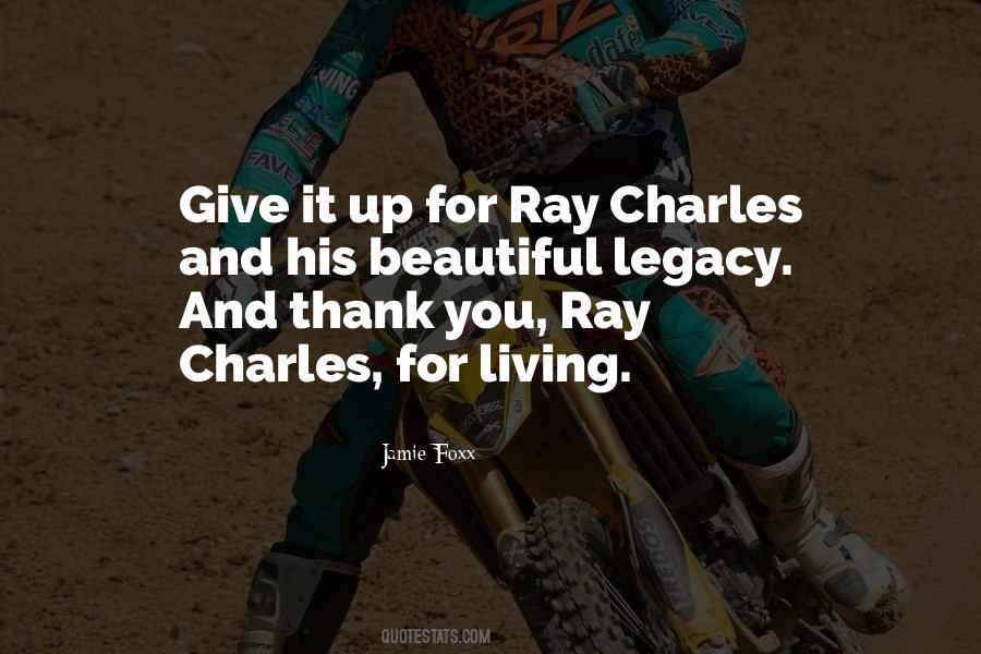Living Legacy Quotes #544529