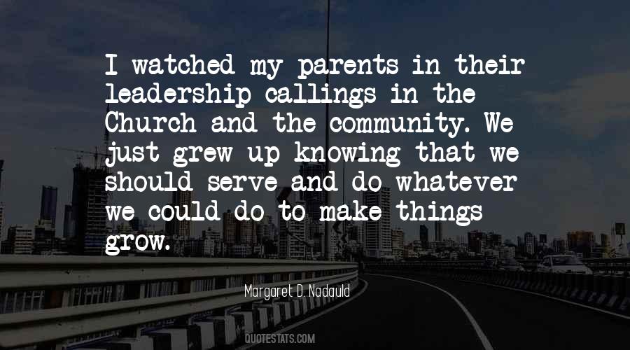 Serve Your Community Quotes #1281178